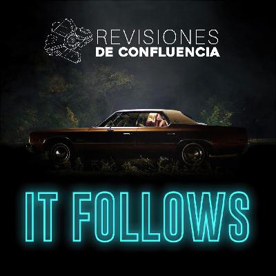 REVISIONES It Follows