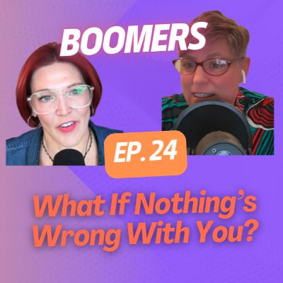 Boomers (Ep. 24)