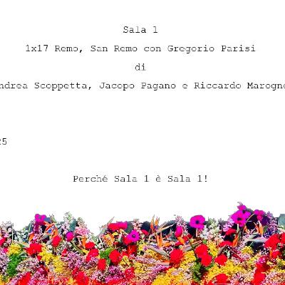 1x17 - Remo, San Remo (con Gregorio Parisi)