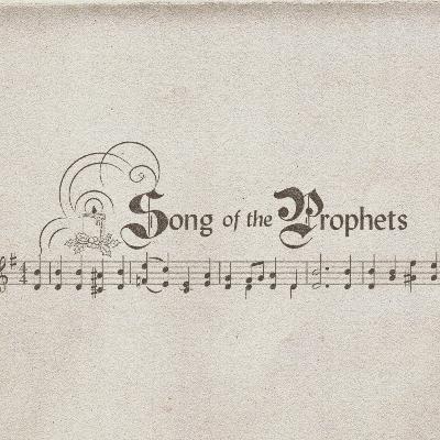 Song of Prophets
