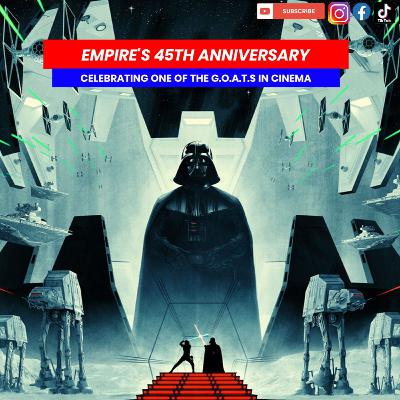 Carbonite, Cliffhangers & Cinematic Greatness - Empire Strikes Back at 45