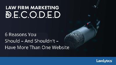 6 Reasons You Should – And Shouldn't – Have More Than One Website 6 Reasons You Should – And Shouldn't – Have More Than One Website