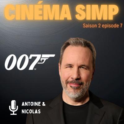Denis Villeneuve pour la réalisation de James Bond! Denis Villeneuve pour la réalisation de James Bond!