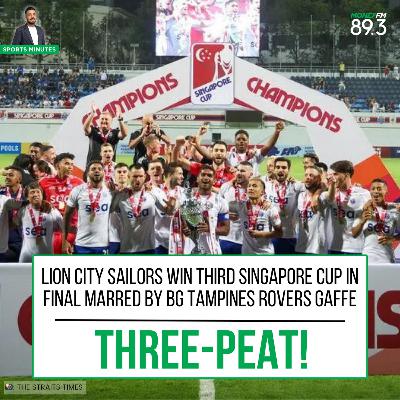 Sports Minutes: Lion City Sailors win third Singapore Cup in final marred by BG Tampines Rovers gaffe