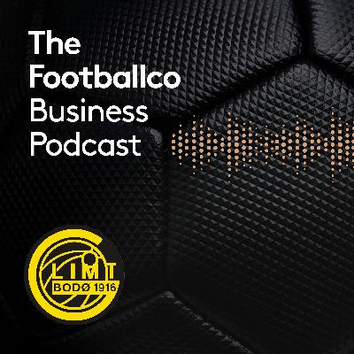 FK Bodø/Glimt's International Marketing Manager on  the effect of Europa League success and marketing the most interesting club in Europe
