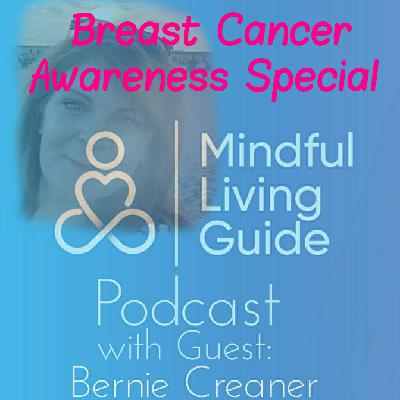 35 - Bernie Creaner - Breast Cancer Awareness Special 35 - Bernie Creaner - Breast Cancer Awareness Special