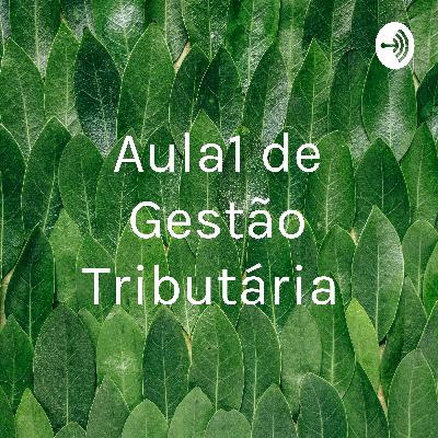 Aula1 de Gestão Tributária  (Trailer)