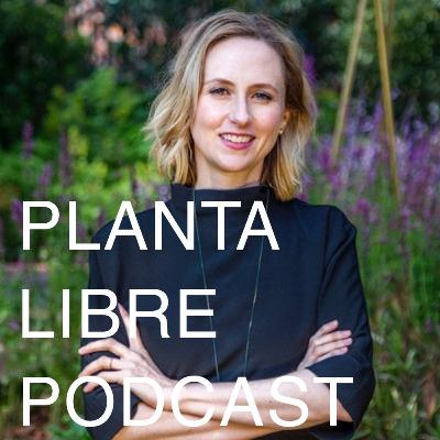 #204 Fernanda Rionda: Soy feliz entre mis plantas #204 Fernanda Rionda: Soy feliz entre mis plantas