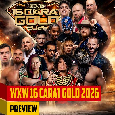 Ringfuchs Wrestling Podcast – wXw 16 Carat Gold 2026 Preview
