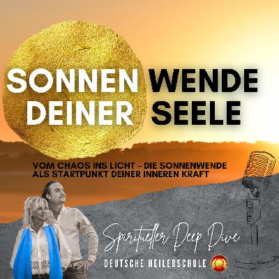 Sonnenwende Special: Die Kraft der Transformation