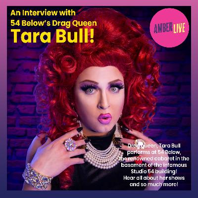 Tara Bull drag queen who performs at the incredible cabaret space 54 Below! Tara Bull drag queen who performs at the incredible cabaret space 54 Below!