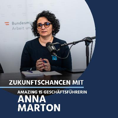 Zukunftschancen - mit Anna Marton