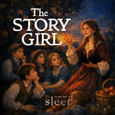 The Story Girl | Part 5 of 17 The Story Girl | Part 5 of 17