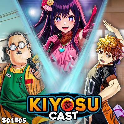 SI NACISTE EN LOS 90, ESTOS ANIMES SON PARA VOS: Oshi no Ko, Haikyuu, Sakamoto Days y más! | KIYOSUCAST #5