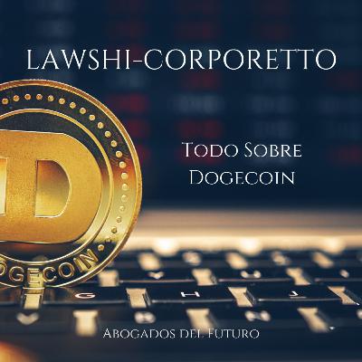 Ep. 16 Todo Sobre Dogecoin Ep. 16 Todo Sobre Dogecoin
