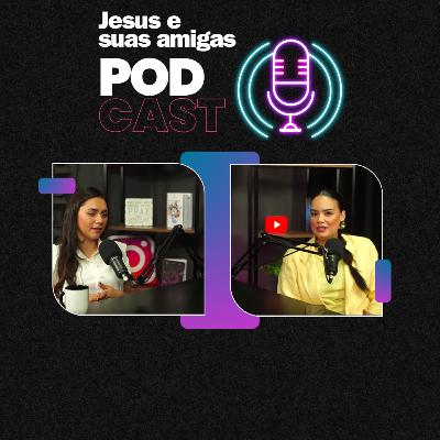 Deus tem chamado para as mulheres #Podcast