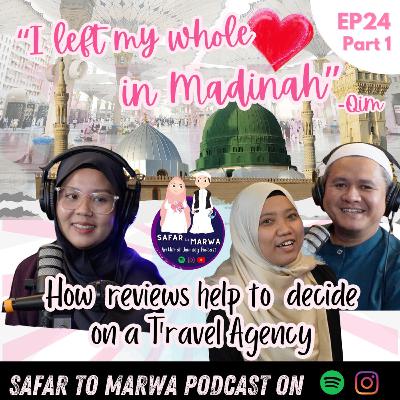 I left my heart in Madinah and Reviews helps with choosing a Travel Agency