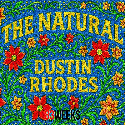 Episode 375: The Natural Dustin Rhodes