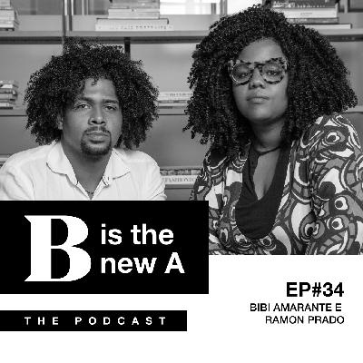 EP#34. BIBI E RAMON