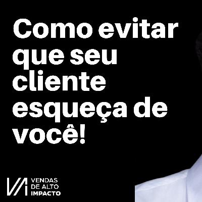 NÃO PERCA VENDAS por esquecimento! (Técnica de Follow-up Inteligente)
