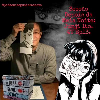 Podcast ÉGUA, ISSO É ARTE? Sessão Depois da Meia Noite: O Mestre do Horror: Junji Ito