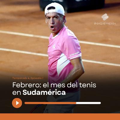 Febrero: el mes del tenis en Sudamérica