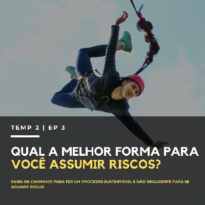 ESSA É A MELHOR FORMA PARA VOCÊ ASSUMIR RISCOS NA SUA EMPRESA