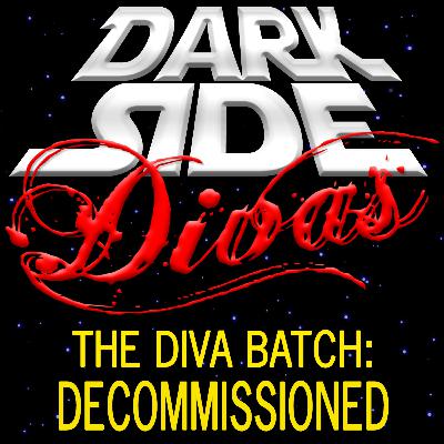 The Diva Batch - Decommissioned The Diva Batch - Decommissioned