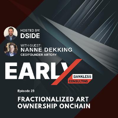 23. Nanne Dekking: Fractionalized Art Ownership Onchain