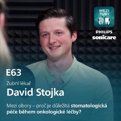 E63: Čelistní trismus - když ústa neposlouchají s Davidem Stojkou