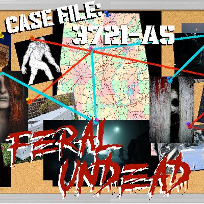 Feral Undead: Case File 3721-A5 (Actual Play TTRPG) Feral Undead: Case File 3721-A5 (Actual Play TTRPG)