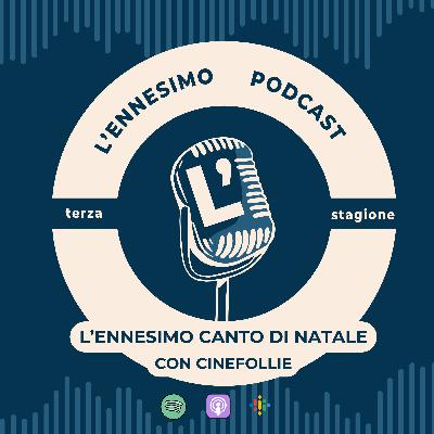 L'Ennesimo Canto di Natale / Con CineFollie