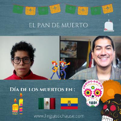 El día de los muertos en México y Ecuador El día de los muertos en México y Ecuador