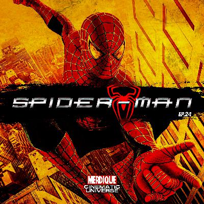 Spider-Man 1 & 2 & 3 (Tobey Maguire)