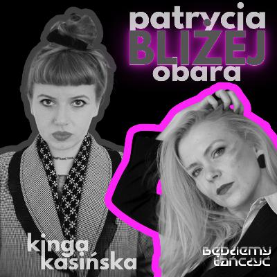 Moda na koniec świata. Rozmowa z Kingą Kasińską