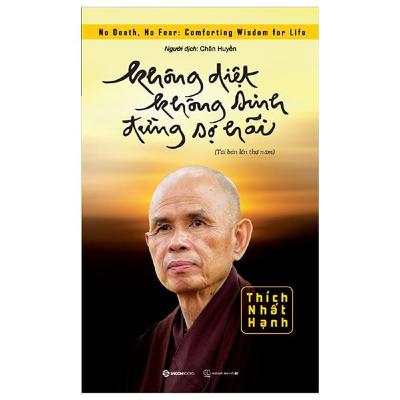 Review sách Không Diệt Không Sinh Đừng Sợ Hãi (Thầy Thích Nhất Hạnh) - Tập 6
