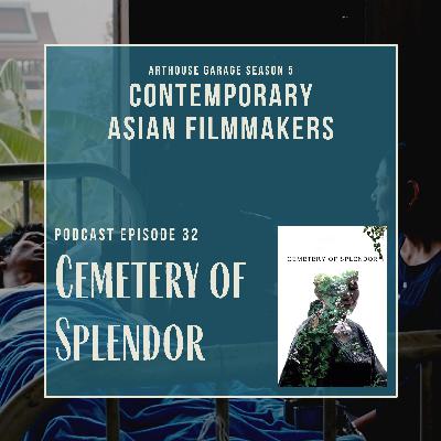 032: Cemetery of Splendor