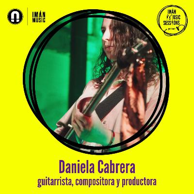 Daniela Cabrera - Imán Music Sessions