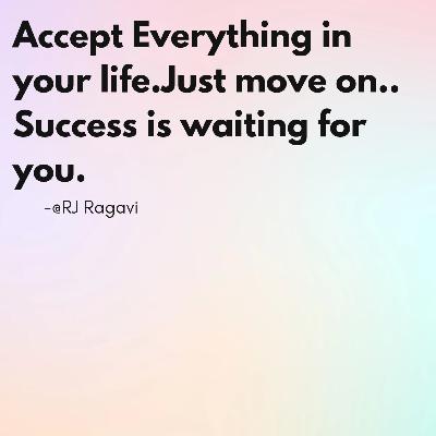 #Accept Everything In Your Life #Accept Everything In Your Life