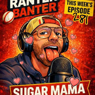 Episode 281: Sugar Mama Episode 281: Sugar Mama
