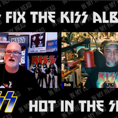 Episode 31: Fixing KISS Hot In The Shade | Fixing the KISS albums | Episode 2