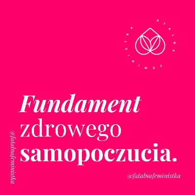 Fundament zdrowego samopoczucia
