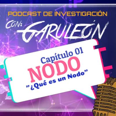 01 ¿Qué es un Nodo?