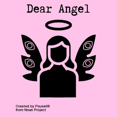 Dear Angel Dear Angel