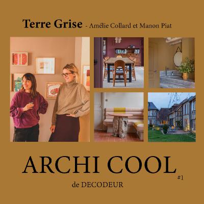 Archi cool / NEW format : la rénovation d'une maison en Normandie par l'agence Terre Grise