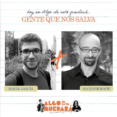 GENTE QUE NOS SALVA con Salvador Macip y Manel García| ADEQ 1x11 GENTE QUE NOS SALVA con Salvador Macip y Manel García| ADEQ 1x11