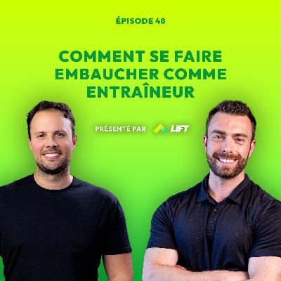 Comment se faire embaucher comme entraîneur avec Antoine Massicotte