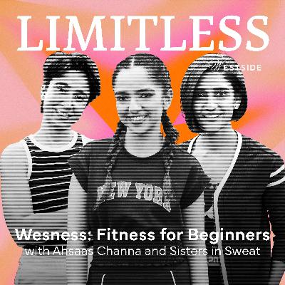 How to Start Your Fitness Journey with Ahsaas Channa and Sisters in Sweat