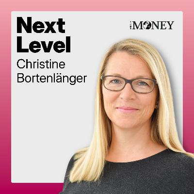 Next Level – Christine Bortenlänger: Loslassen ist kein Verlust, sondern Freiheit Next Level – Christine Bortenlänger: Loslassen ist kein Verlust, sondern Freiheit