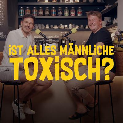 GESUNDE MÄNNLICHKEIT - Folge 8